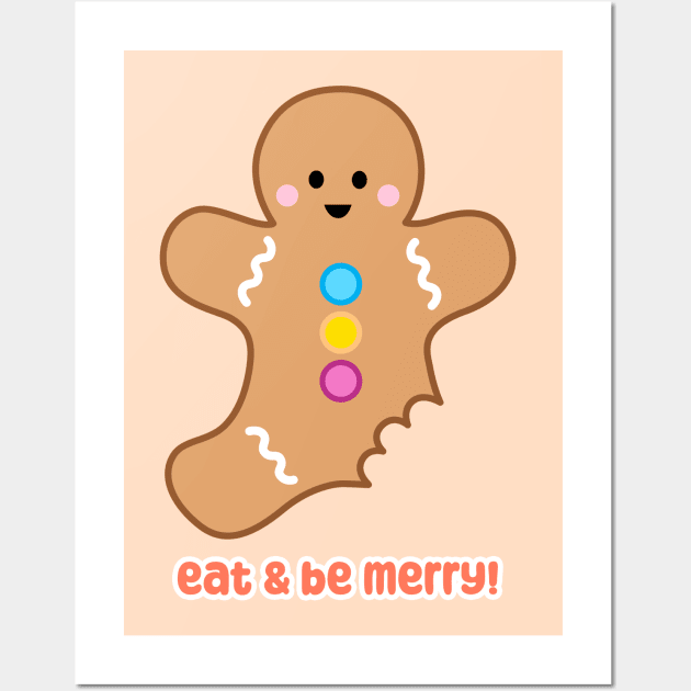 Eat & Be Merry! Gingerbread Cookie | by queenie's cards Wall Art by queenie's cards